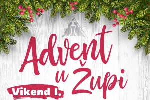 Advent u Župi; Donosimo program događanja prvog vikenda