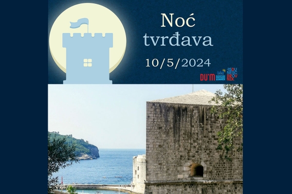 Dubrovački muzeji se prigodnim programom priključili obilježavanju Noći tvrđava 2024.
