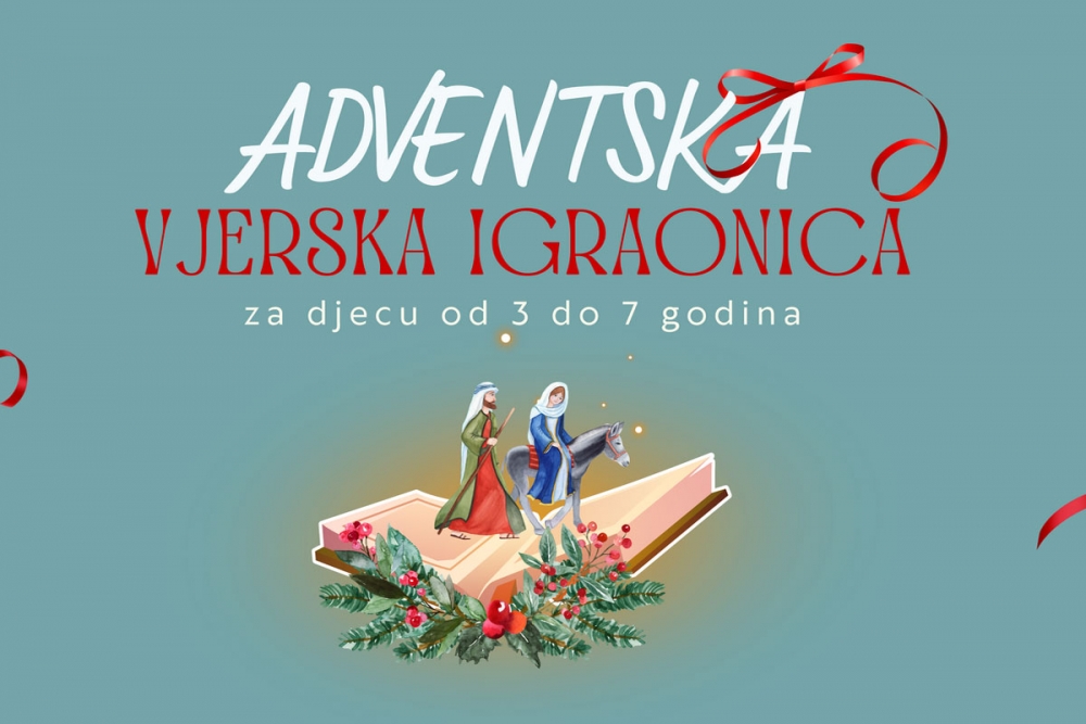 U subotu 7. prosinca Adventska vjerska igraonica u župnoj dvorani u Mandaljeni