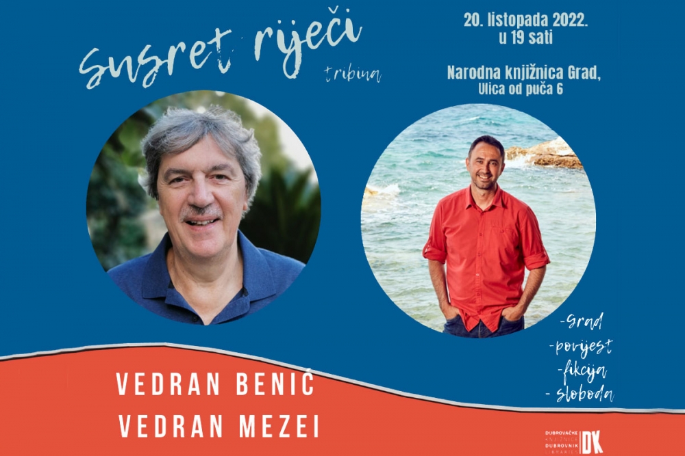 U okviru  Mjeseca hrvatske knjige; Tribina "Susret riječi" - Vedran Benić i Vedran Mezei