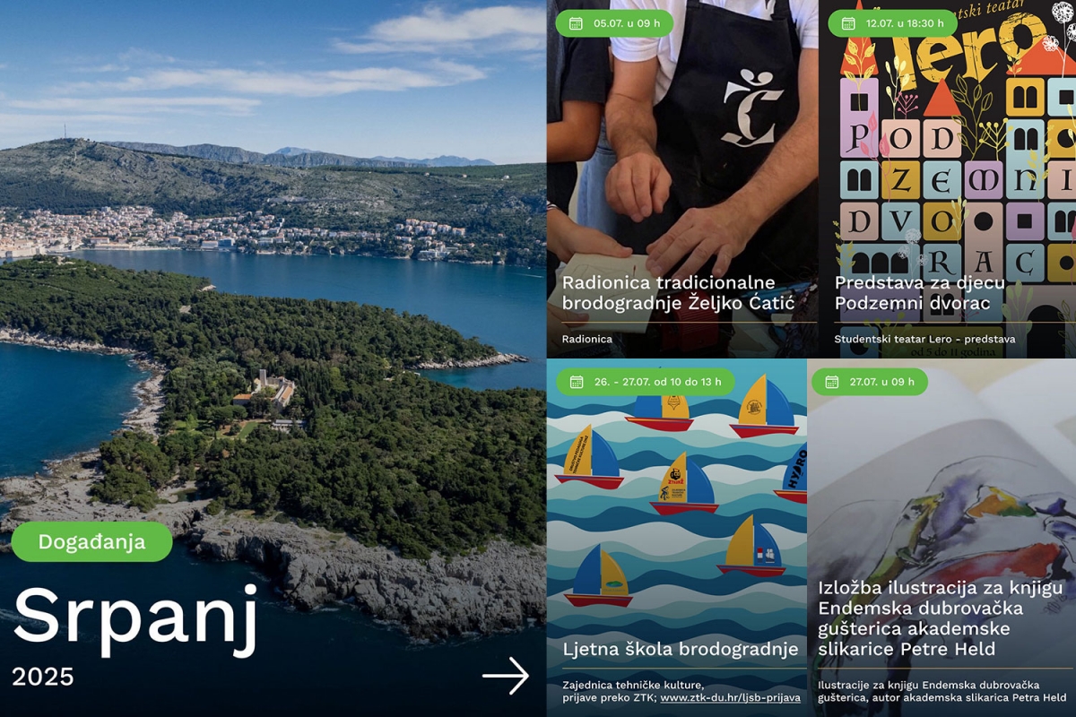 Srpanj na Lokrumu; Radionice i ljetne &scaron;kole brodogradnje, izložbe, predstave, programi za djecu...