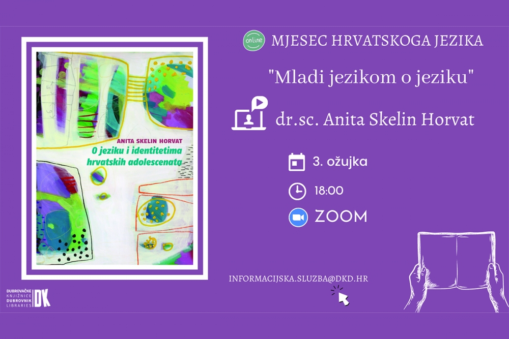 "Mladi jezikom o jeziku" online predavanje Anite Skelin Horvat povodom Mjeseca hrvatskoga jezika