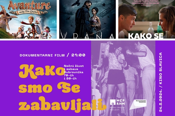 Novi kino tjedan; Dokumentarni film "Kako smo se zabavljali - noćni život i zabava Dubrovnika 70-ih I 80-ih"