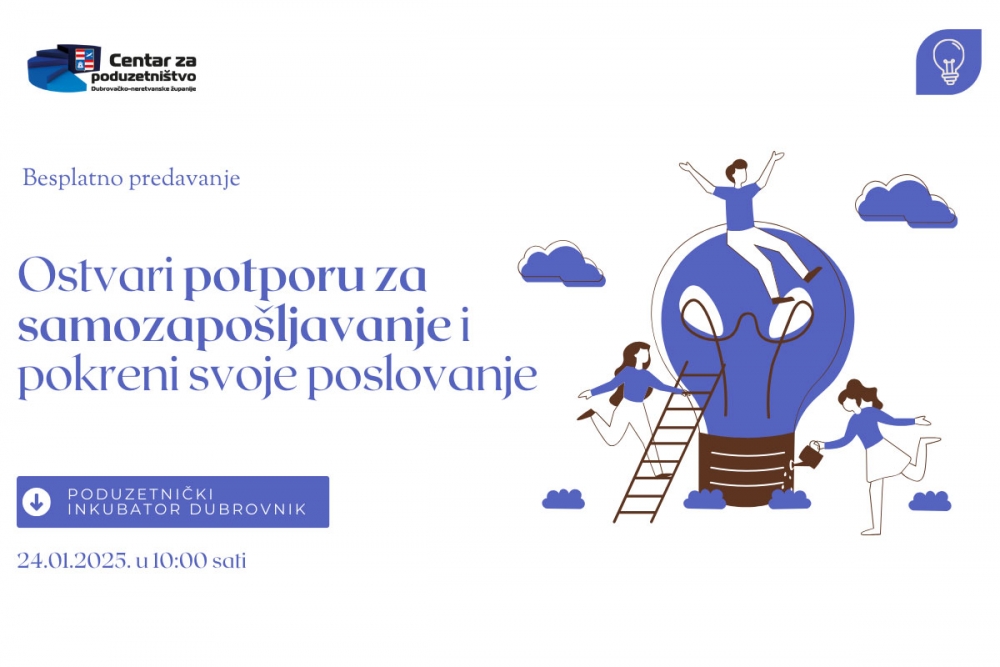 Centar za poduzetni&scaron;tvo; Besplatna radionica &bdquo;Ostvari potporu za samozapo&scaron;ljavanje i pokreni svoje poslovanje&ldquo;