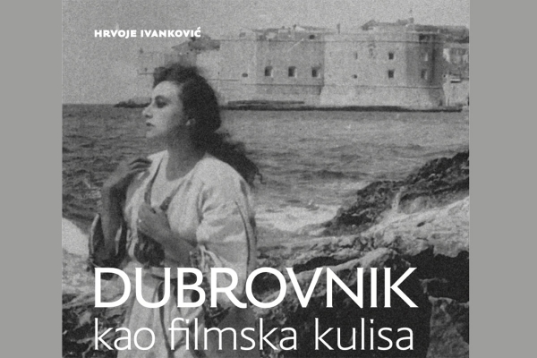 Kinematografi Dubrovnik; Predstavljanje knjige &bdquo;Dubrovnik kao filmska kulisa&ldquo; Hrvoja Ivankovića