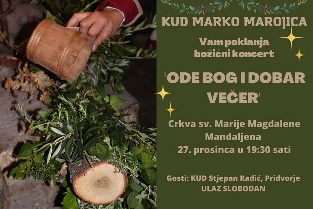 "Ođe Bog i dobar večer" Božićni koncert KUD-a Marko Marojica u crkvi sv. Marije Magdalene