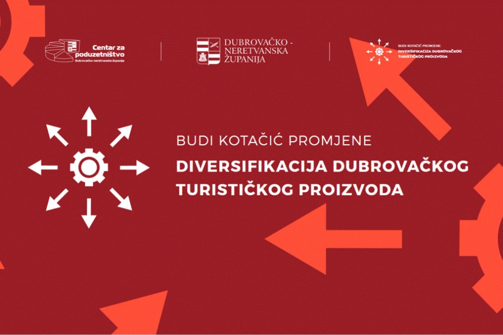 Konferencija &bdquo;Budi kotačić promjene: Diversifikacija dubrovačkog turističkog proizvoda