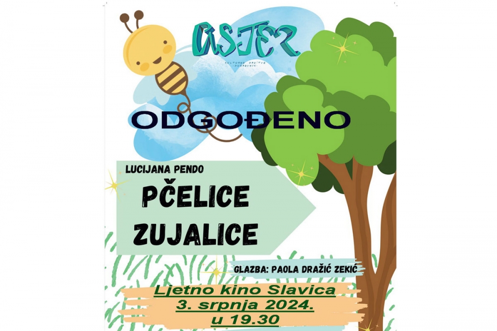 Odgođena predstava Pčelice zujalice KD Aster koja se večeras trebala održati u Ljetnom kinu Slavica