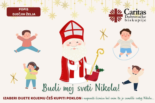 "Budi moj sveti Nikola&rdquo; - Izaberi djete kojem će&scaron; kupiti poklon, sudjeluj u akciji Caritasa