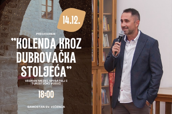 Advent u Župi: Predavanje "Kolenda kroz dubrovačka stoljeća" u samostanu sv. Vićenca